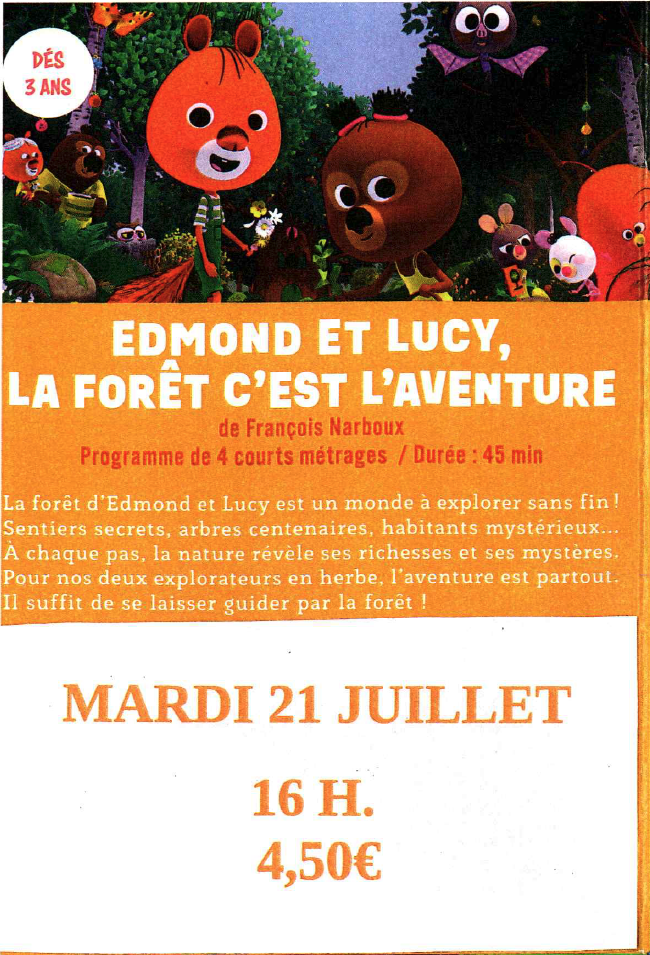 Edmond et Lucy, La Forêt c’est l’Aventure – 1, 2, 3…Ciné ! En Vacances